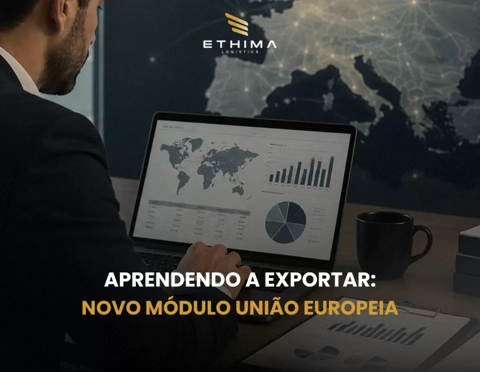 Aprendendo a Exportar: novo módulo União Europeia