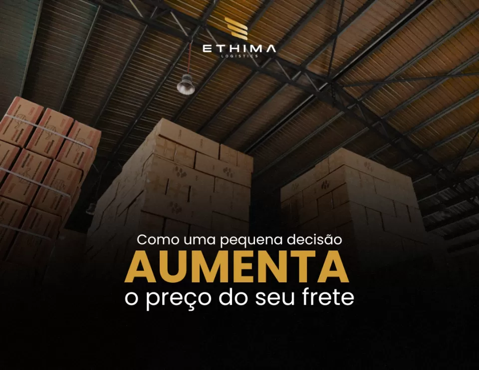 Como uma pequena decisão aumenta o preço do seu frete