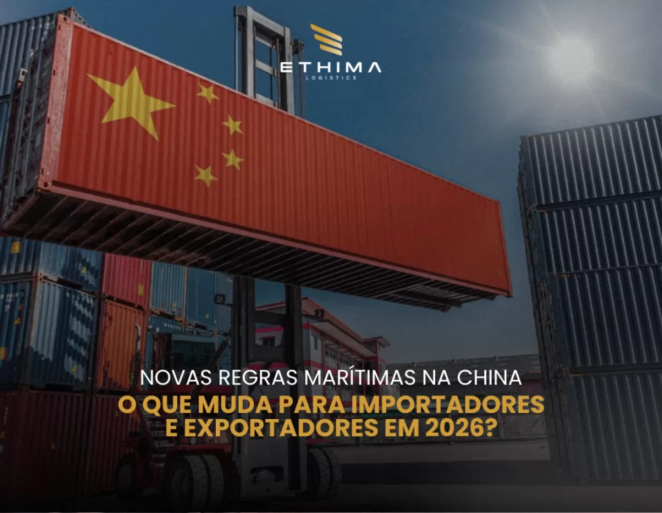 Novas regras marítimas na China: o que muda para importadores e exportadores em 2026?